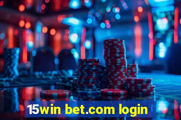 15win bet.com login